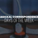 Day of the Week Magickal Correspondences