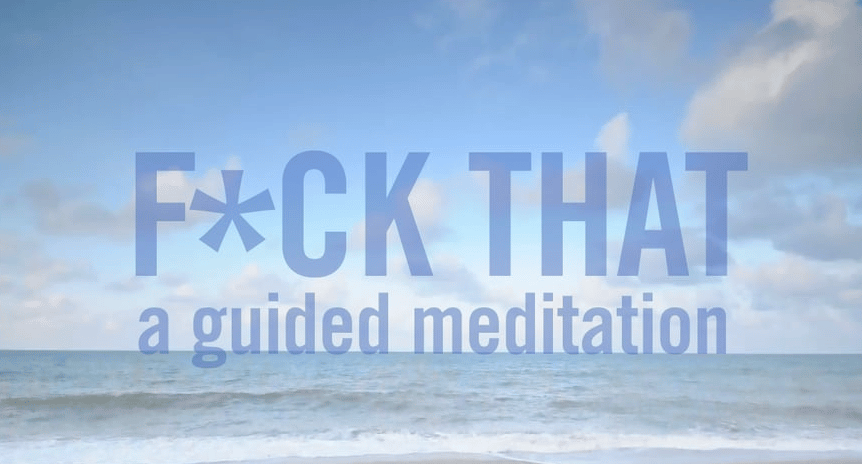 A serene beachscape backdrop with the text "f*ck that: a guided meditation" overlaying the sky, indicating a humorous or unconventional approach tied to new age product meditation.