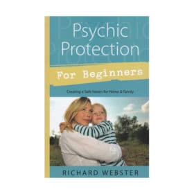 Psychic Protection for Beginners by Webster