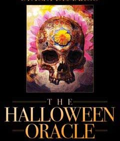 The Halloween Oracle Card Deck: Lifting the Veil between the Worlds Every Night