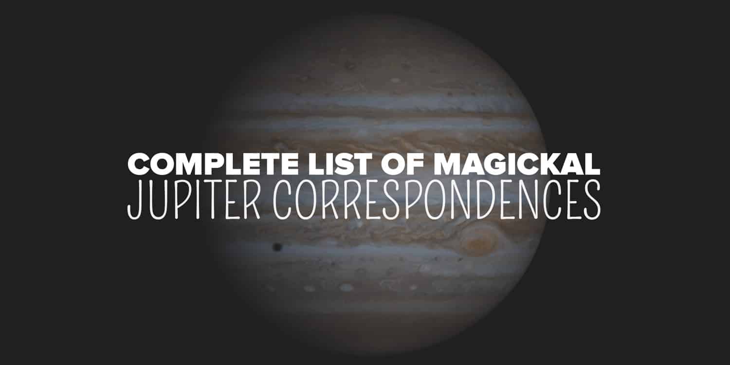 Jupiter Planetary Associations and Magickal Correspondences