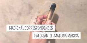 Magickal Correspondences of Palo Santo | Materia Magicka 6 A hand holding a piece of palo santo wood over a sand background with the text "magickal correspondences - palo santo | new age materia magica.