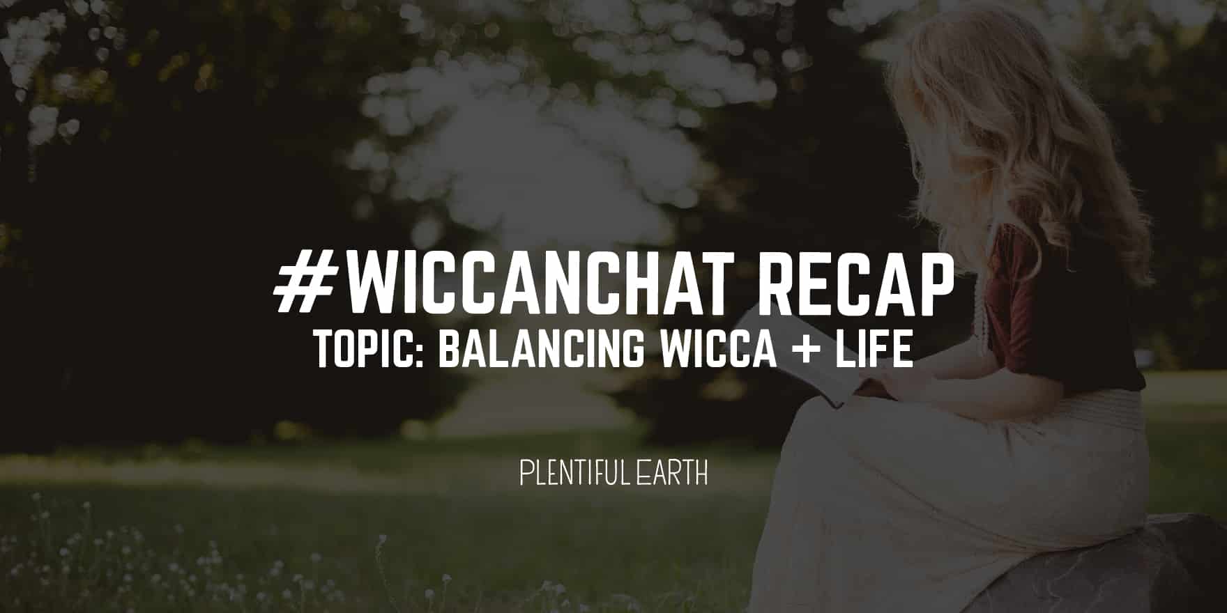 A contemplative moment: exploring the harmony between spirituality and everyday life. #wiccanchat recap on balancing Wicca, metaphysics, and life.