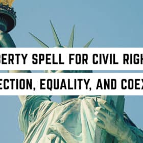 Lady Liberty Spell for Civil Rights Protection, Equality, and Coexistence 67 Standing tall: the statue of liberty, an icon of freedom and a beacon for equal rights and spiritual awakening.