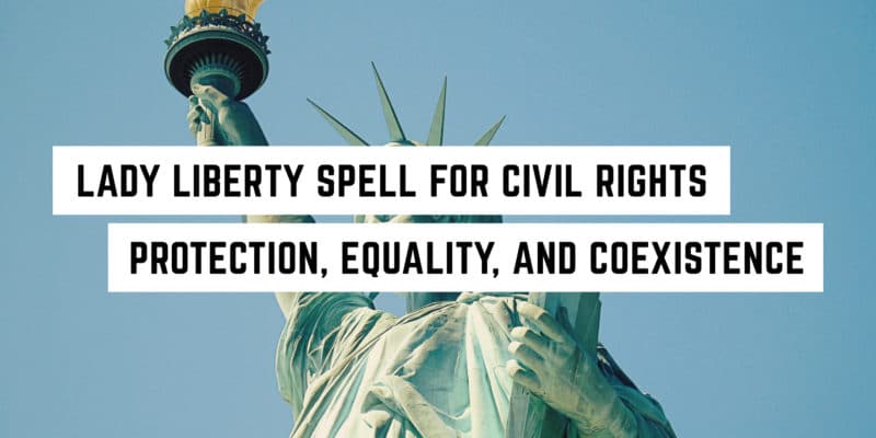Lady Liberty Spell for Civil Rights Protection, Equality, and Coexistence 2 Standing tall: the statue of liberty, an icon of freedom and a beacon for equal rights and spiritual awakening.