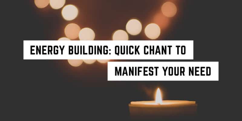 Energy Building: Quick Chant to Manifest your Need 3 A solitary candle flame flickers before a bokeh of warm lights, paired with an inspirational message about harnessing energy through a spiritual chant to fulfill one's desires.