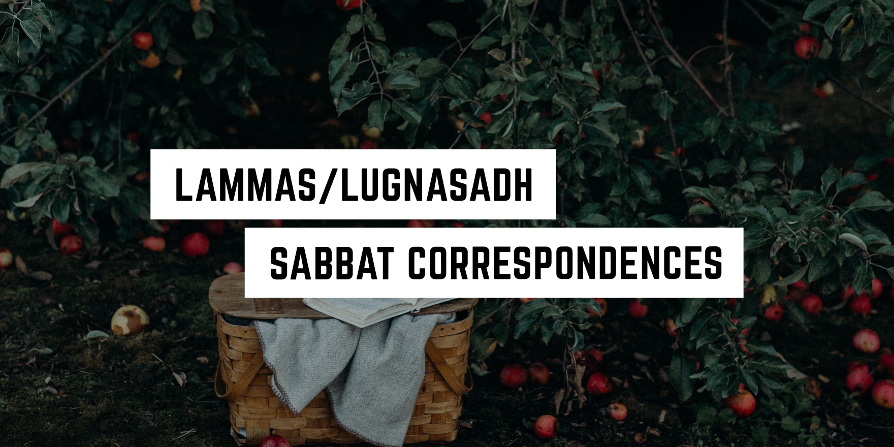 Lammas Sabbat Correspondences