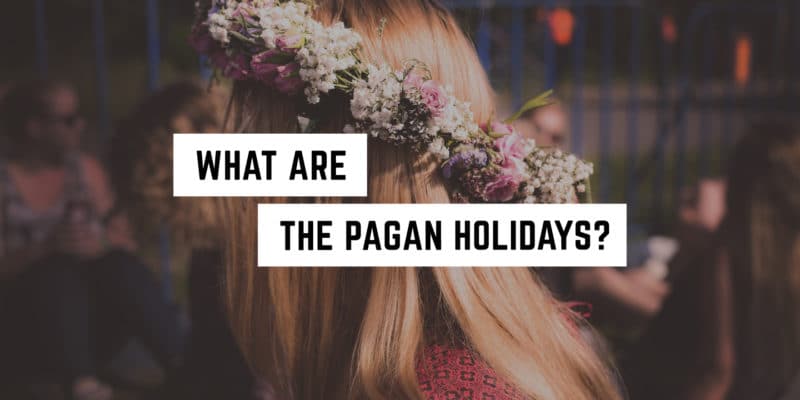 What are the Pagan Holidays? 9 A woman adorned with a floral crown at a gathering, with a text overlay asking 'what are the pagan holidays?', radiates the allure of new age products.