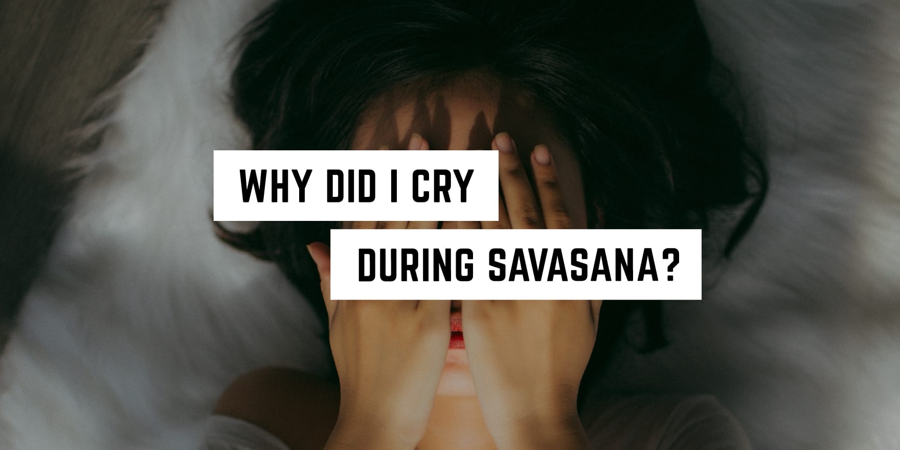 Emotional release: the unexpected tears of tranquility in savasana at a metaphysical shop.