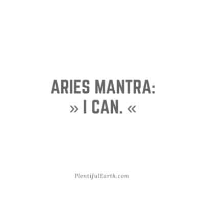 Astrology Quote Gallery 9 A bold and simplistic inspirational mantra for Aries, from our metaphysical shop: 'I can.'