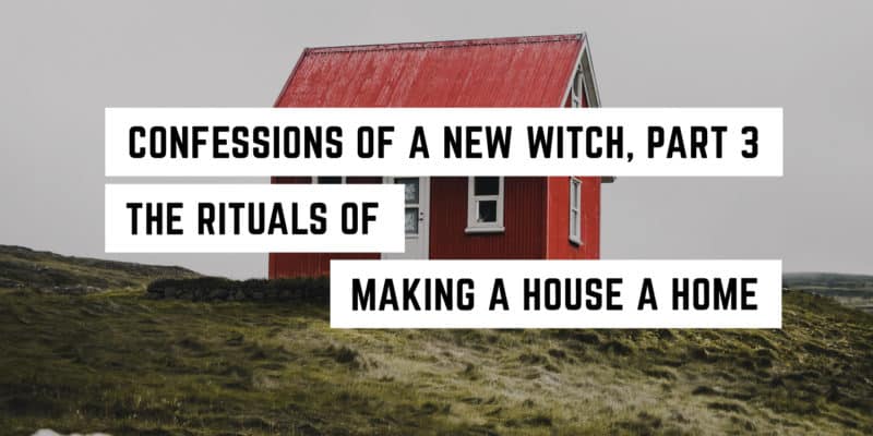 Confessions of a New Witch: The Rituals Of Making A House A Home 4 Solitude and serenity: embracing the metaphysical wilderness in a cozy red cabin.