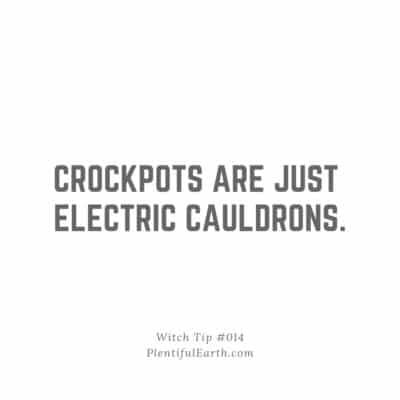 Crockpots are just electric cauldrons.