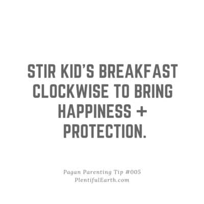 Instagram and Facebook quote image: Stir kid's breakfast clockwise to bring happiness and protection