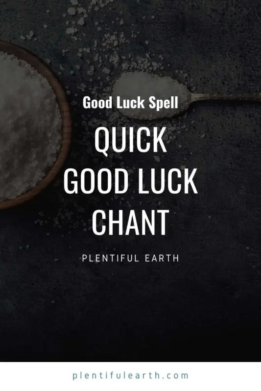 Luck Reversal Chant | A Quick Good Luck Chant 2 An image to share on Pinterest that says "Quick good luck chant"