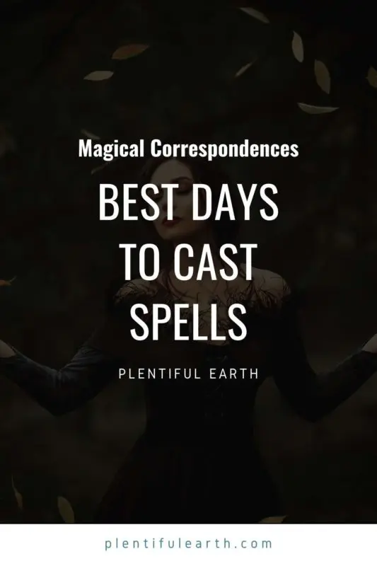 magical days of the week: the best days to cast spells