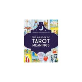 Big Book of Tarot Meanings: The Beginner's Guide to Reading the Cards by Sam Magdaleno