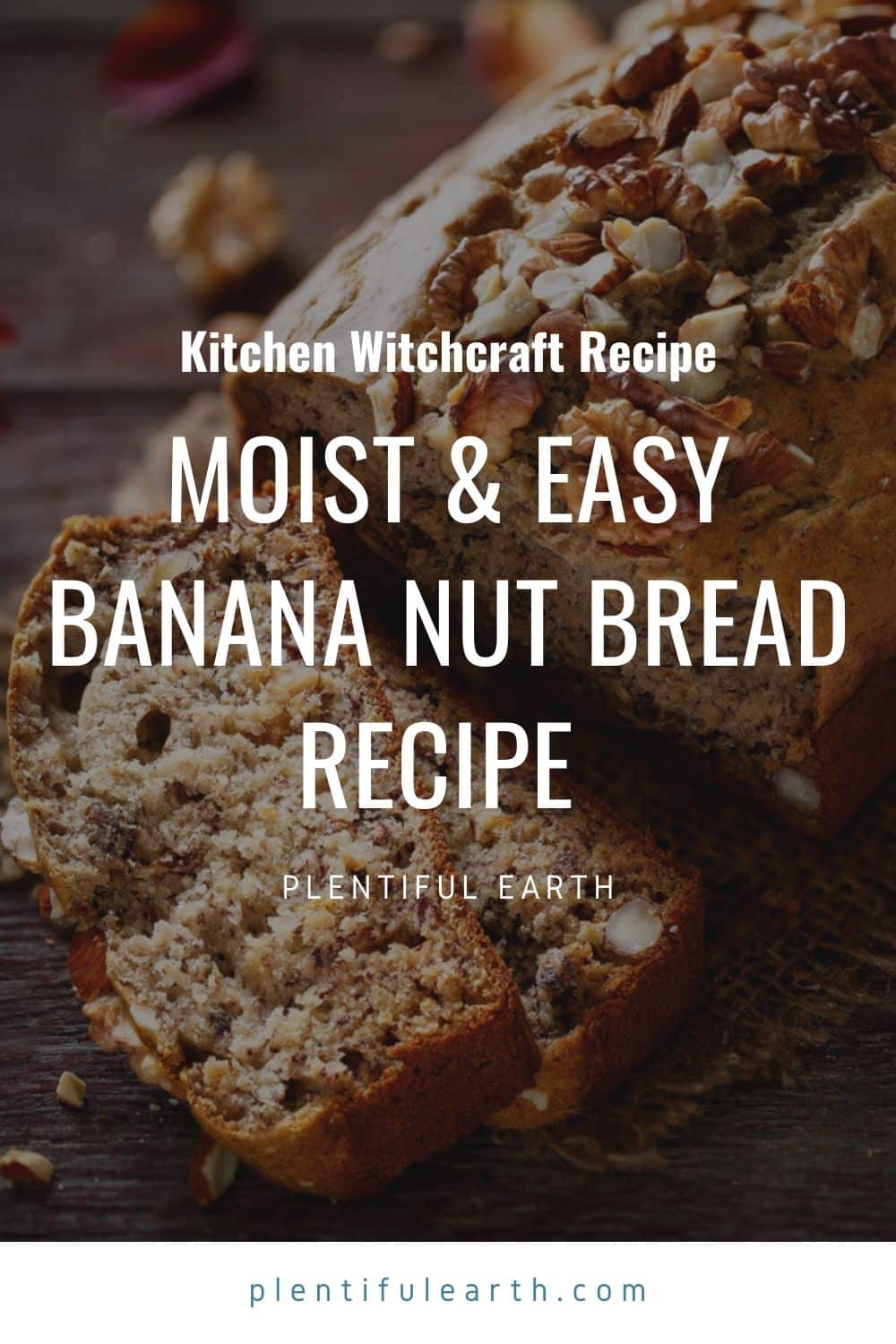 Moist & Easy Banana Nut Bread Recipe For Health & Protection