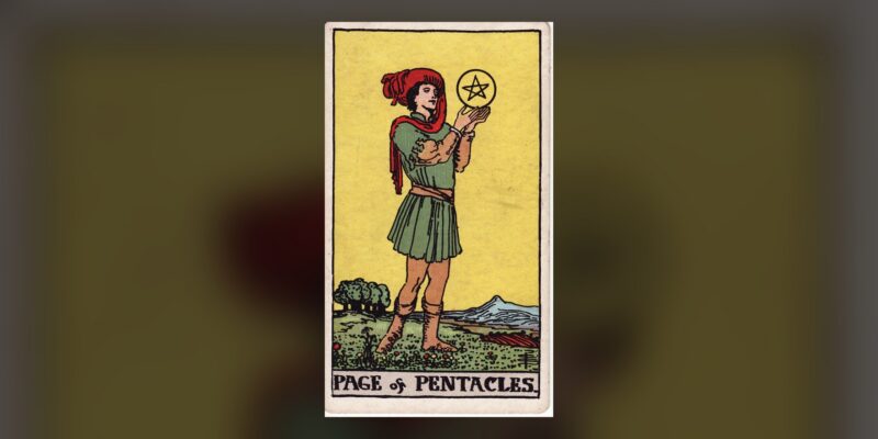 Page of Pentacles tarot card Plentiful Earth | Global Spirituality The Page of Pentacles tarot card from the 1909 Rider-Waite-Smith deck, centered on a dark background
